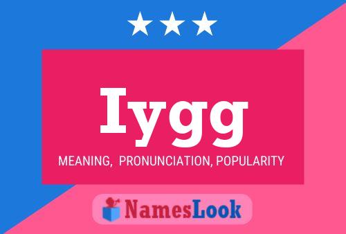 Iygg Name Poster