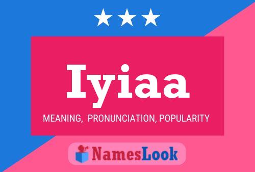 Iyiaa Name Poster