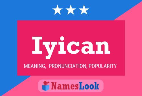 Iyican Name Poster