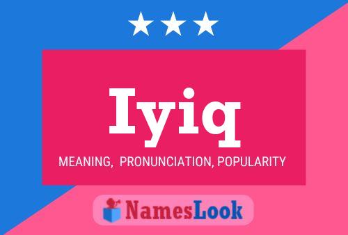 Iyiq Name Poster