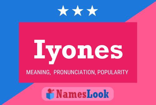 Iyones Name Poster