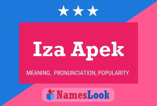 Iza Apek Name Poster