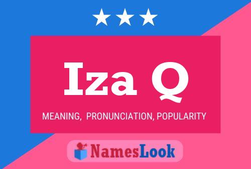 Iza Q Name Poster