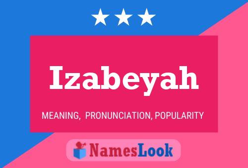 Izabeyah Name Poster