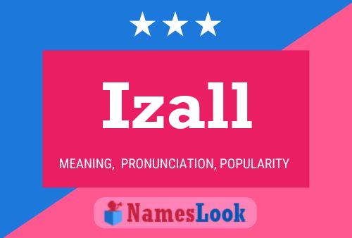 Izall Name Poster