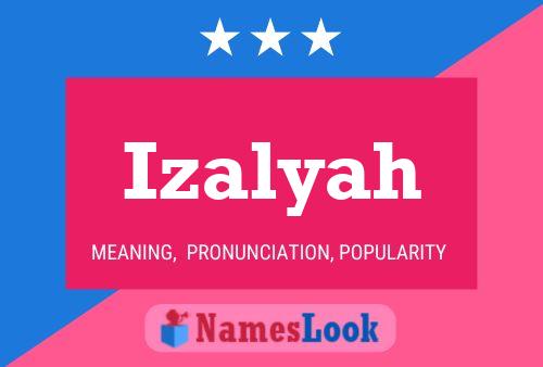 Izalyah Name Poster