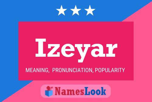 Izeyar Name Poster