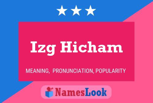 Izg Hicham Name Poster