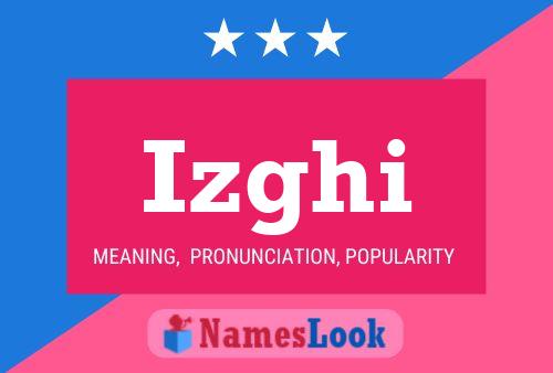 Izghi Name Poster