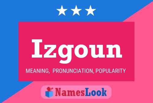 Izgoun Name Poster