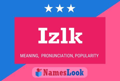 Izlk Name Poster