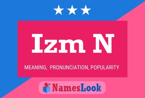 Izm N Name Poster