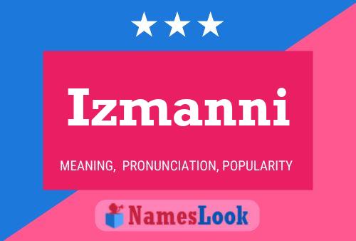 Izmanni Name Poster