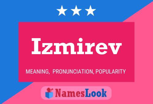 Izmirev Name Poster