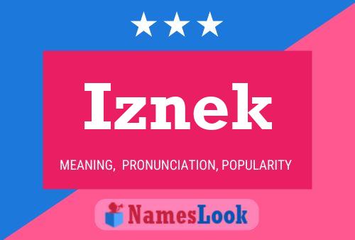 Iznek Name Poster