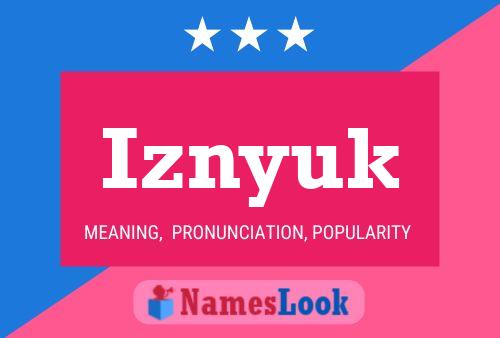 Iznyuk Name Poster