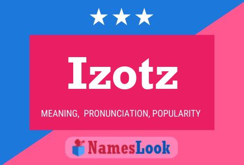 Izotz Name Poster