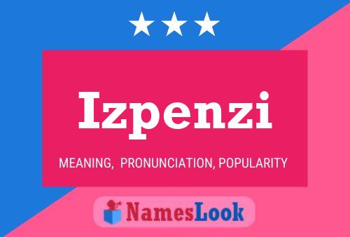 Izpenzi Name Poster