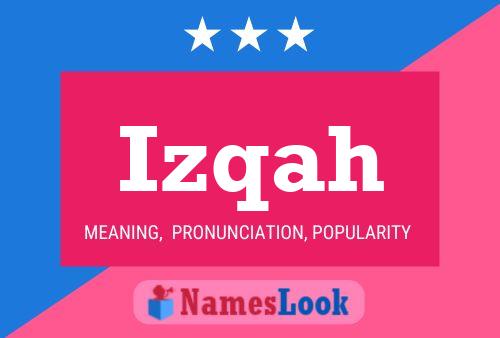 Izqah Name Poster