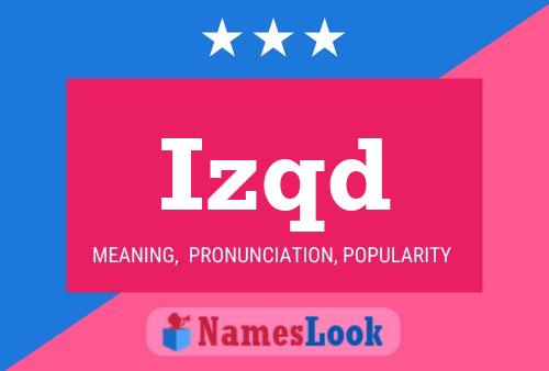 Izqd Name Poster