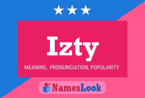 Izty Name Poster