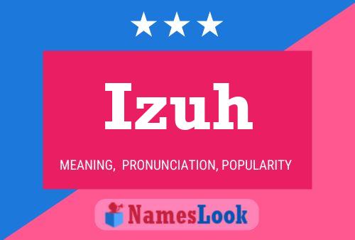 Izuh Name Poster