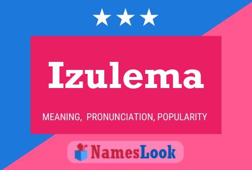 Izulema Name Poster