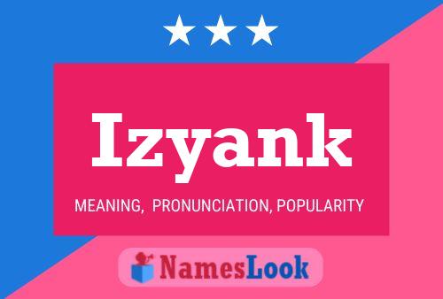 Izyank Name Poster