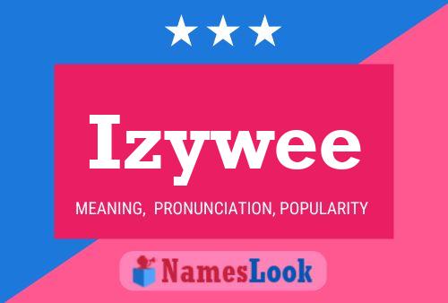 Izywee Name Poster