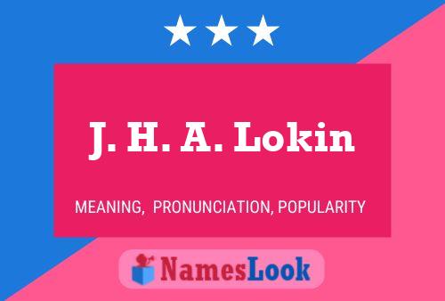 J. H. A. Lokin Name Poster