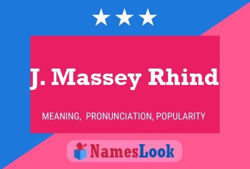 J. Massey Rhind Name Poster