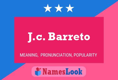 J.c. Barreto Name Poster