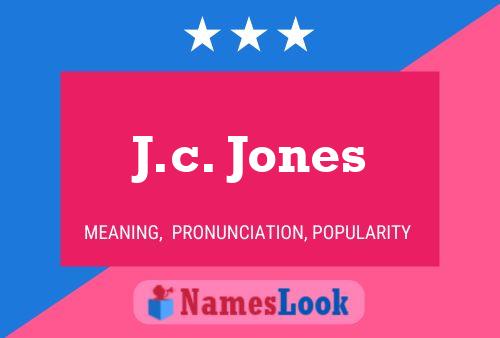 J.c. Jones Name Poster