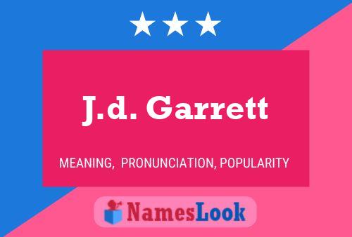 J.d. Garrett Name Poster