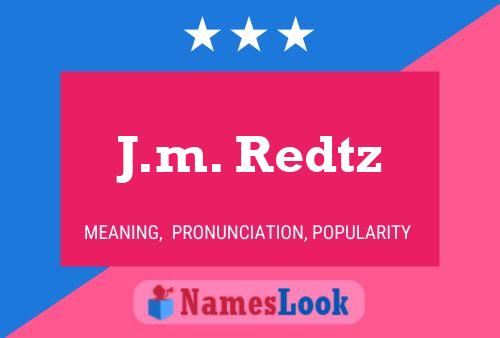 J.m. Redtz Name Poster