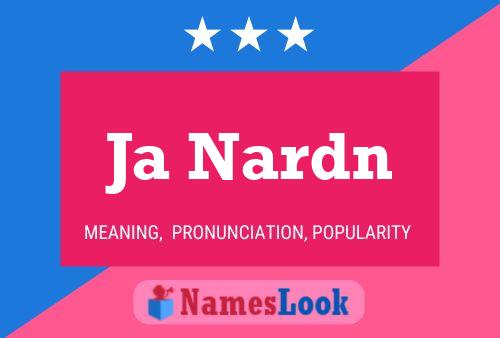 Ja Nardn Name Poster