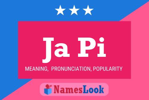 Ja Pi Name Poster