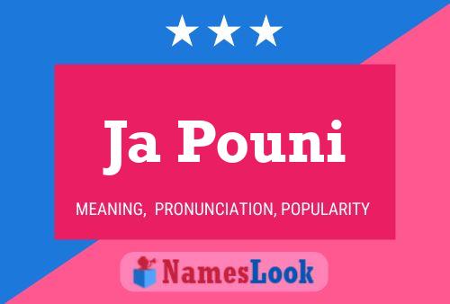 Ja Pouni Name Poster