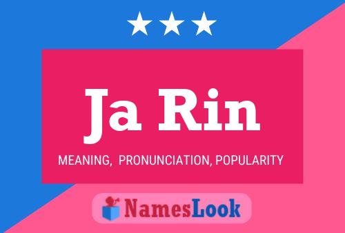 Ja Rin Name Poster