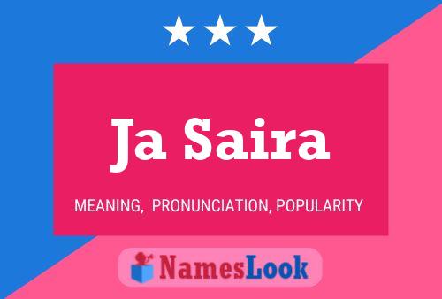 Ja Saira Name Poster