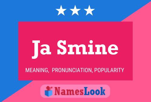 Ja Smine Name Poster