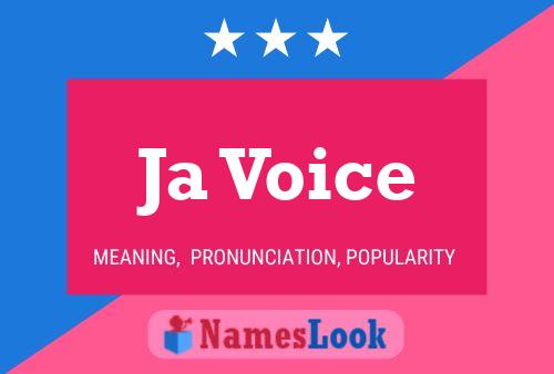 Ja Voice Name Poster