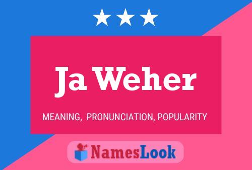 Ja Weher Name Poster