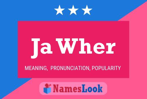 Ja Wher Name Poster