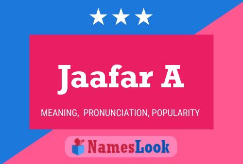 Jaafar A Name Poster