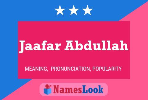 Jaafar Abdullah Name Poster