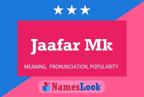 Jaafar Mk Name Poster