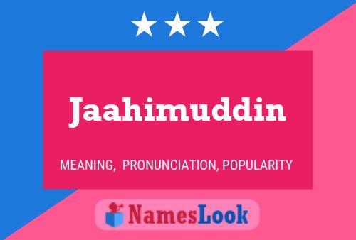 Jaahimuddin Name Poster