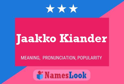 Jaakko Kiander Name Poster