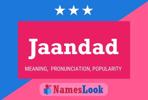 Jaandad Name Poster